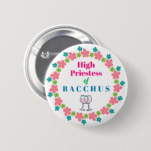 Wine Queen Funny Humoureuze Bacchus Ronde Button 5,7 Cm (Voorkant /achterkant)