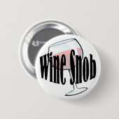 Wine Snob Ronde Button 5,7 Cm (Voorkant /achterkant)