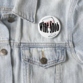 Wine Snob Ronde Button 5,7 Cm (In situ)