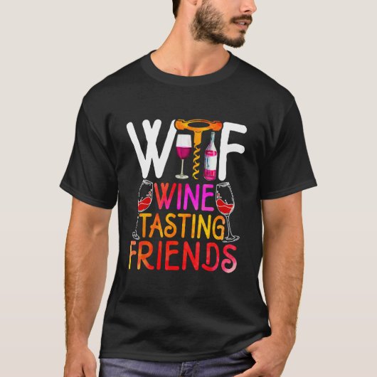 Wine   Wine Tasting Friends Retro Drinking Wine T-shirt (Voorkant)