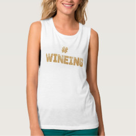 #Wineing Glitter Gold Shirt