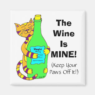 WineyCat: "De wijn is een mijne!" Fridge Magnet Magneet