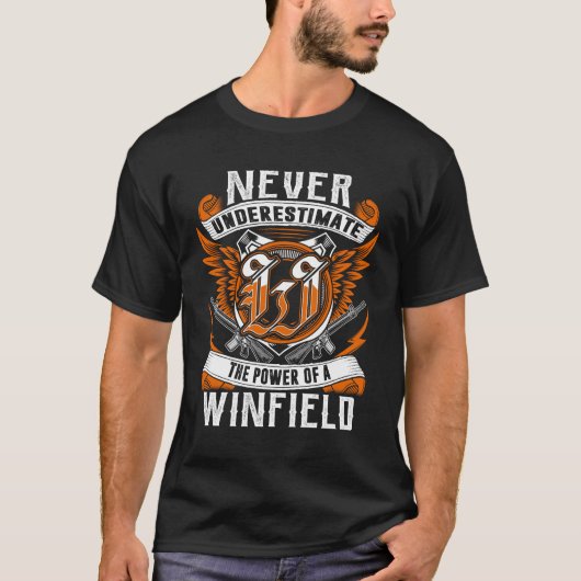 WINFIELD - Onderschat nooit gepersonaliseerd T-shirt (Voorkant)