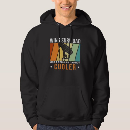 Wing Surf Dad Like A Regular Dad But Cooler Father Hoodie (Voorkant)
