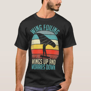 WingFoil Wing Surf Wingfoiling Hydrofoil Foilboard T-shirt