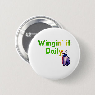 Wingin It Dagelijkse Grappige Bug Humor Ronde Button 5,7 Cm