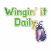 Wingin It Dagelijkse Grappige Bug Humor Sticker (Voorkant)