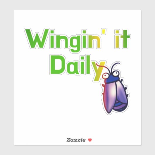Wingin It Dagelijkse Grappige Bug Humor Sticker (Vel)