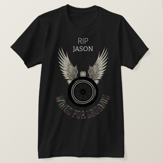 Wings for legends, Memorial Personalize Customize T-shirt (Design voorkant)