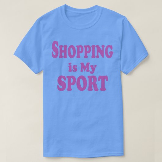 Winkelen is mijn sport 2 t-shirt (Design voorkant)