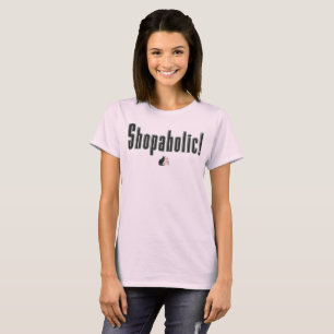 Winkelverslaafde! T-shirt
