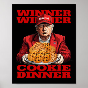 Winnaar Cookie Dinner Funny Trump 2024 47e Poster