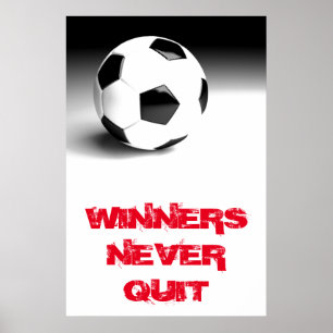 Winnaars houden nooit Inspirerend Voetbal op Poster