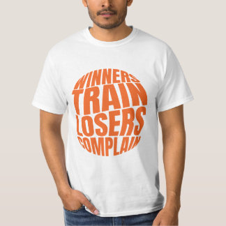 Winnaars Trainen Verliezers Kermen T-Shirt