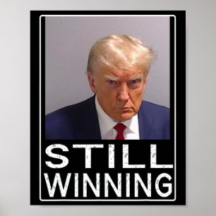 Winnen - Grappig Trump Mok Shot - Trump Mok Shot Poster
