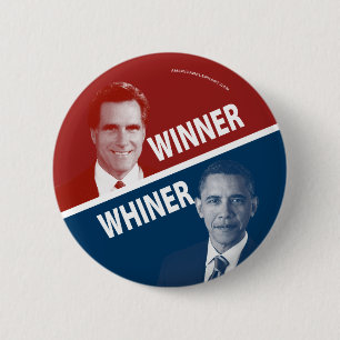 Winner of Whiner Romney Vs Obama Ronde Button 5,7 Cm