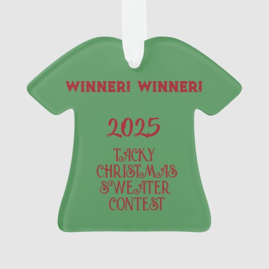 WINNER! WINNER! Tacky Christmas Sweater Contest Ornament (achterkant)