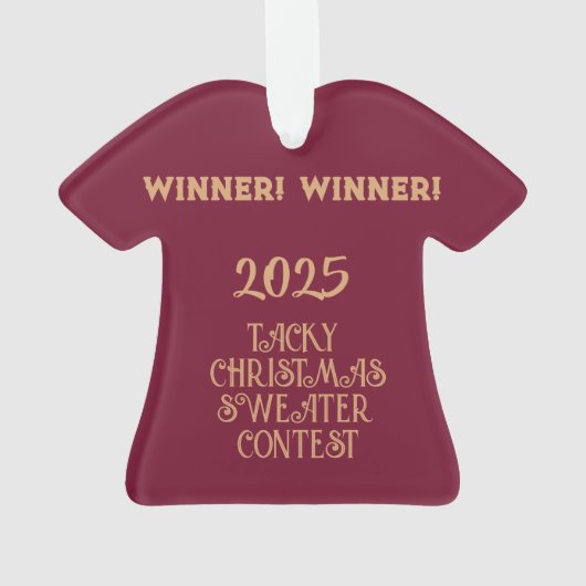 WINNER! WINNER! Tacky Christmas Sweater Contest Ornament (achterkant)