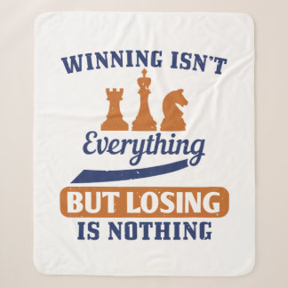 Winning Isn’T Everything But Losing Is Nothing Sherpa Deken