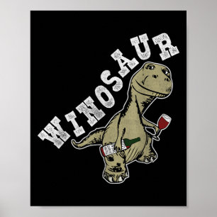 Winosaur Funny Dinosaur Wine Pun Poster