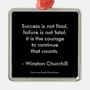 Winston Churchill Citaat; Succes Metalen Ornament