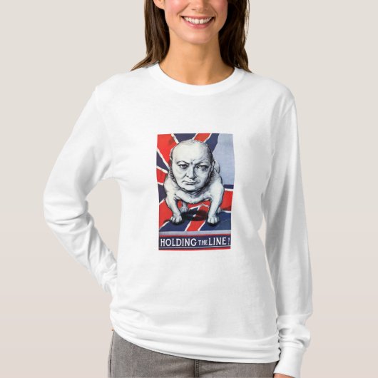 Winston Churchill — houd de lijn vast! T-shirt (Voorkant)