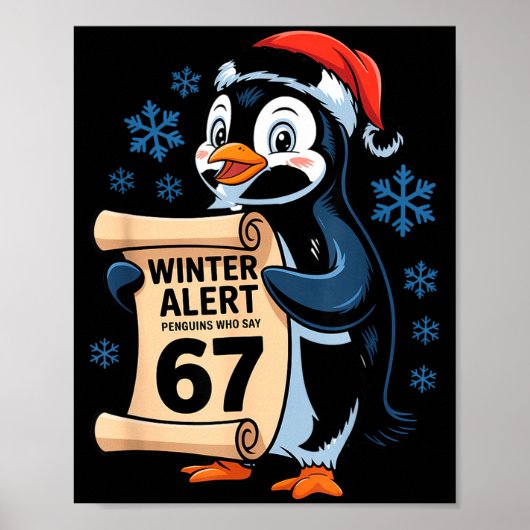 Winter Alert Penguins Who Say 67 Six Seven Meme Ch Poster (Voorkant)
