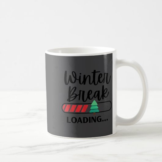 Winter Break Loading Funny Christmas Holiday Quote Koffiemok (Rechts)