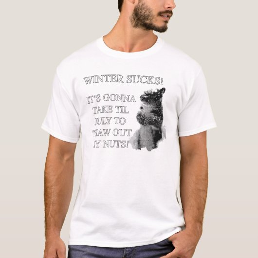 WINTER SUCKS, het duurt tot juli om te ontdooien T-shirt (Voorkant)