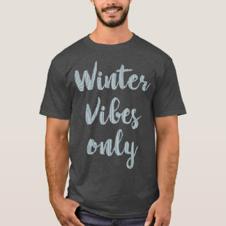 Winter Vibes Alleen Kersttrui Lichtblauwe Tex T-shirt