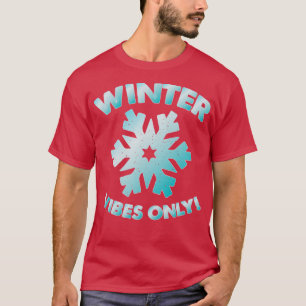 Winter Vibes alleen verontruste tekst stijl T-shirt