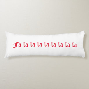 winterfeestdag: rood en wit "Fa la la" Lichaamskussen