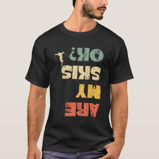 Wintersport Ski Sneeuw Skiën Skiën zijn mijn ski's T-shirt