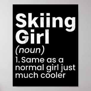 Wintersport Skiën Meisjes Grappige Definitie Spele Poster