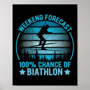 Wintersport Weekend Voorspelling 100% Kans Biathlo Poster