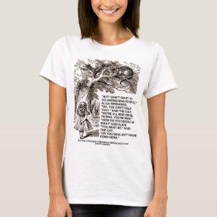 Wionderland Alice gaat bij het Mad People citaat T-shirt