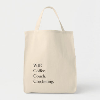 WIP. Coffee. Zetel. Haken. Tote Bag