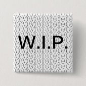 WIP-werk in uitvoering breinknop Vierkante Button 5,1 Cm (Voorkant)