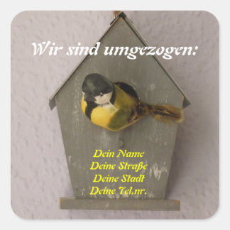 Wir sind umgezogen vierkante sticker