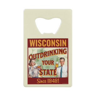 Wisconsin Drinkt Meer dan Jouw Staat Sinds 1848 Kredietkaart Flessenopener