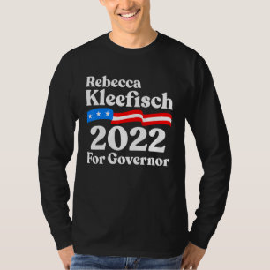 Wisconsin Republican Rebecca Kleefisch voor Govern T-shirt