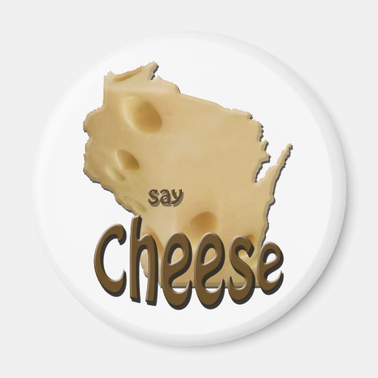 Wisconsin Say Cheese Magneet (Voorkant)