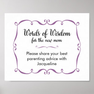 Wisdom Advice for New Mam Sign Poster