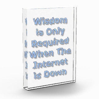 Wisdom is Only Required When The Internet is Down Fotoblokken