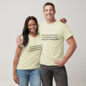 Wisdom over spijt en eerdere overtredingen t-shirt (Unisex)