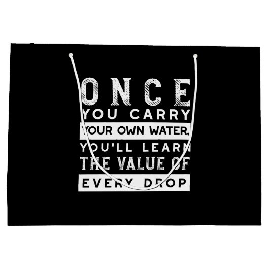 Wisdom Quote Design - waarde van elke druppel Groot Cadeauzakje (Achterkant)