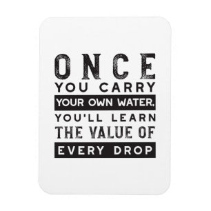 Wisdom Quote Design - waarde van elke druppel Magneet