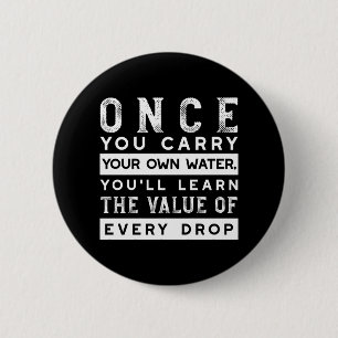 Wisdom Quote Design - waarde van elke druppel Ronde Button 5,7 Cm