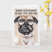 Wisdom Teeth Removal Funny Pug Dog krijgt goed Kaart (Gele Bloem)