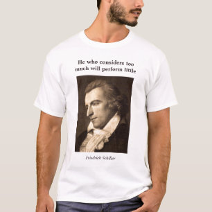 Wisdom van Friedrich Schiller - Prestaties T-shirt